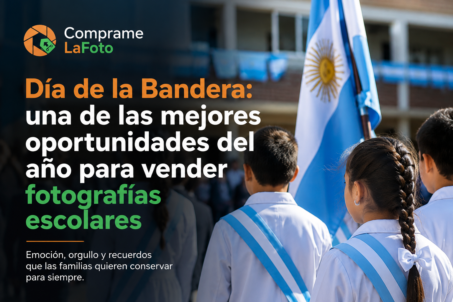 Día de la Bandera: una de las mejores oportunidades del año para vender fotografías escolares